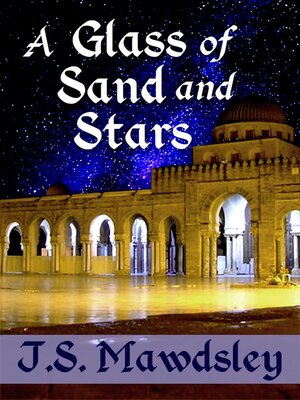 cover image of A Glass of Sand and Stars